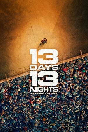13 Days, 13 Nights: In the Hell of Kabul (2025) WEBRIP Hindi (MULTI AUDIO) 720p – 480p – 1080p