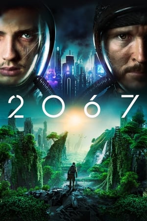 2067 (2020) Hindi Dual Audio HDRip 720p – 480p HD Poster Download - Filmy4waps