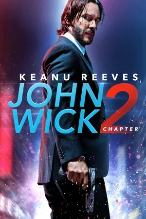 john Wick Chapter 2 2017 Hindi Dual Audio 1080p - 720p - 480p HD Poster Download - Filmy4waps