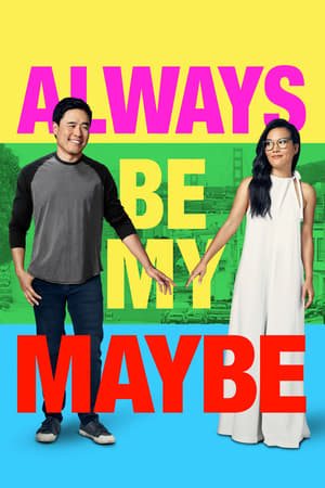 Always Be My Maybe (2019) Hindi Dual Audio 720p HDRip [950MB] HD Poster Download - Filmy4waps
