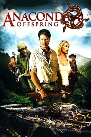Anaconda 3 Offspring 2008 Hindi Dual Audio 720p BluRay [790MB] HD Poster Download - Filmy4waps