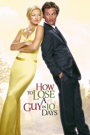 How to Lose a Guy in 10 Days 2003 Hindi Dual Audio 720p BluRay [1GB] HD Poster Download - Filmy4waps