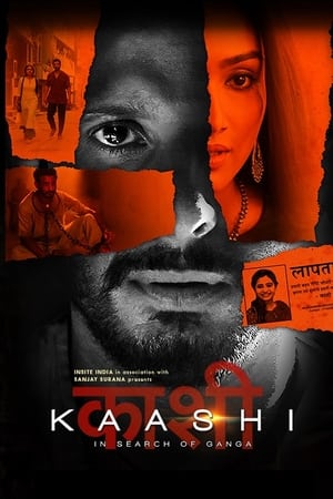Kaashi in Search of Ganga (2018) Hindi Movie 480p Web-DL - [320MB] HD Poster Download - Filmy4waps