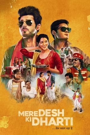 Mere Desh Ki Dharti (2022) Hindi Movie HDRip 720p – 480p HD Poster Download - Filmy4waps