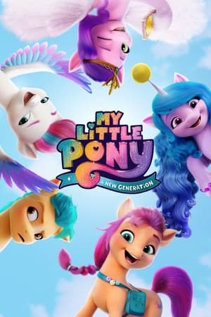 My Little Pony A New Generation 2021 Hindi Dual Audio 720p HDRip [830MB] HD Poster Download - Filmy4waps