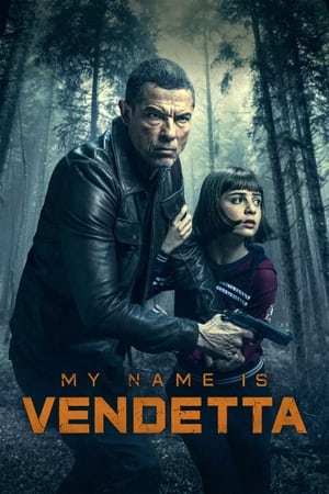 My Name Is Vendetta (2022) Hindi Dual Audio HDRip 720p – 480p HD Poster Download - Filmy4waps