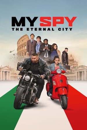 My Spy: The Eternal City 2024 Hindi Dual Audio HDRip 1080p – 720p – 480p HD Poster Download - Filmy4waps