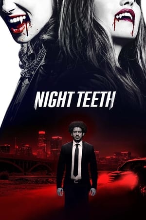 Night Teeth (2021) Hindi Dual Audio 720p HDRip [1.1GB] HD Poster Download - Filmy4waps