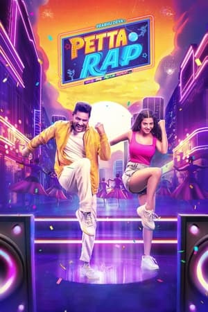 Petta Rap 2024 Hindi Dual Audio HDRip 1080p – 720p – 480p HD Poster Download - Filmy4waps