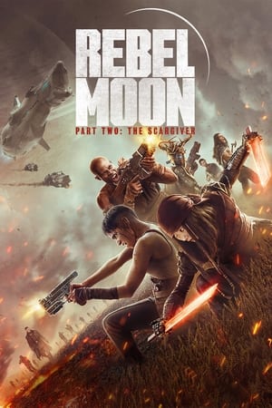 Rebel Moon – Part Two: The Scargiver (2024) Hindi Dual Audio HDRip uncut 1080p – 720p – 480p HD Poster Download - Filmy4waps