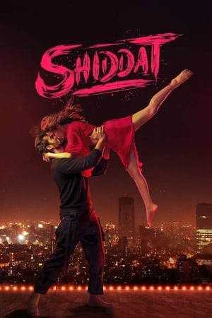 Shiddat 2021 Hindi Audio WEB-DL 1080p - 720p - 480p HD Poster Download - Filmy4waps