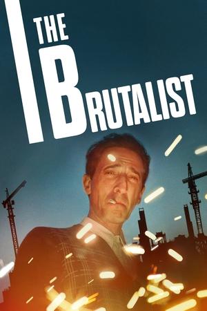 The Brutalist (2024) Hindi Dubbed WEB-DL 1080p - 720p - 480p HD Poster Download - Filmy4waps