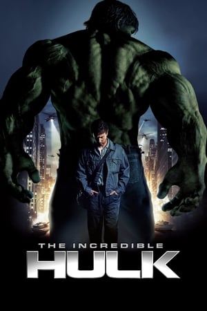 The Incredible Hulk (2008) Hindi Dual Audio 720p BluRay [900MB] HD Poster Download - Filmy4waps