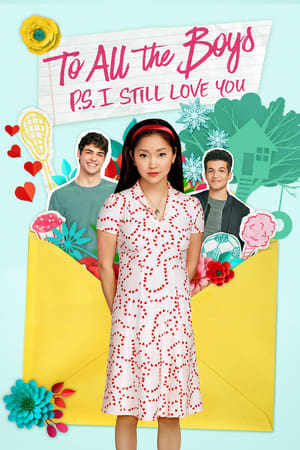To All the Boys: P.S. I Still Love You (2020) Hindi Dual Audio 480p Web-DL 330MB HD Poster Download - Filmy4waps