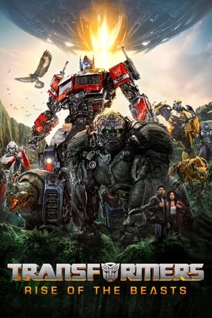 Transformers: Rise of the Beasts 2023 Hindi Dual Audio WEB-DL 1080p - 720p - 480p HD Poster Download - Filmy4waps