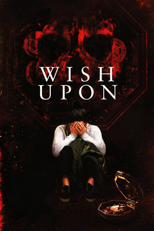 Wish Upon (2017) Hindi Dual Audio 720p BluRay [1.1GB] HD Poster Download - Filmy4waps